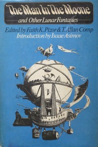 Cover for Faith Pizor and T. Allan Comp's collection The Man in the Moone and Other Lunar Fantasies. 